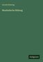 Arnold Schering: Musikalische Bildung, Buch