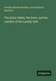 Caroline Bowles Southey: The Early Called, the Stoic, and the Lansbys of the Lansby Hall, Buch, Buch