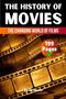 Text: "The History of Movies", "The Changing World of Films", "199 Pages", "By Skriwer". Hintergrund zeigt Filmstreifen., Buch