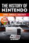 „The History of Nintendo: Cards, Consoles, Creativity“, 203 Seiten. Eine Nintendo-Konsole und Controller., Buch