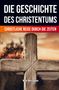 „Die Geschichte des Christentums“, „Christliche Reise durch die Zeiten“, „Von Skriuwer“. Holzkreuz vor unscharfem Hintergrund., Buch