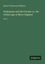 Text: "Robert Folkestone Williams, Shakspeare and His Friends: or, the Golden Age of Merry England, Vol. 1, Antigonos". Grünen Hintergrund., Buch