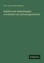Titel: "Aufsätze und Abhandlungen, vornehmlich zur Litteraturgeschichte" von Carl von Reinhardstöttner, Logo: Antigonos., Buch