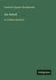 Friedrich Oppeln-Bronikowski: Der Rebell, Buch
