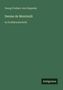 Georg Freiherr von Ompteda, Denise de Montmidi, in Großdruckschrift; schlichtes grünes Design mit "Antigonos" unten., Buch