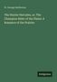 St. George Rathborne: „The Hunter Hercules, or, The Champion Rider of the Plains: A Romance of the Prairies“. Antigonos., Buch