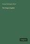 "George Washington Moon: The King's English" auf grünem Hintergrund, unten rechts kleines Logo "Antigonos"., Buch