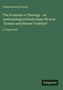 Thomas Henry Huxley, "The Evolution of Theology" Essay #8, "Science and Hebrew Tradition", in großer Schrift, unten steht "Antigonos".