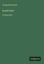 "George MacDonald, Donal Grant, in large print." Grünes Cover mit dem Verlagslogo "Antigonos".