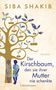 Siba Shakib: Der Kirschbaum, den sie ihrer Mutter nie schenkte, Buch
