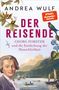 „Andrea Wulf: Der Reisende“, Porträt von Georg Forster, Segelschiffe und Boote in exotischer Landschaft., Buch