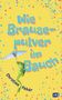 Christine Fehér: Wie Brausepulver im Bauch, Buch