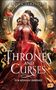 Laura Sebastian: Thrones and Curses - Zur Königin erwählt, Buch