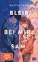 Dustin Thao: Bleib bei mir, Sam, Buch