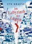 Ute Krause: Im Labyrinth der Lügen, Buch