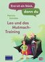 Patricia Schröder: Erst ich ein Stück, dann du - Leo und das Mutmach-Training, Buch, Buch
