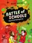 Nicole Röndigs: Battle of Schools - Angriff der Molchgehirne, Buch