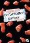Monika Feth: Der Schattengänger, Buch