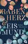 Nina Blazon: Rabenherz und Eismund, Buch