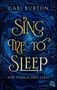 Gabi Burton: Sing me to sleep - Ein tödliches Lied, Buch