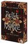Bella Higgin: Belle Morte - Rot wie Rosen, Buch, Buch