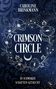 "Caroline Brinkmann", "Crimson Circle", "In schwarze Schatten getaucht". Dunkles Design mit weißen, floralen Mustern., Buch