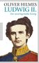 Oliver Hilmes: Ludwig II., Buch