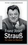 Peter Siebenmorgen: Franz Josef Strauß, Buch, Buch
