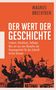 Magnus Brechtken: Der Wert der Geschichte, Buch, Buch