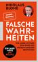 "Nikolaus Blome, Falsche Wahrheiten: Wie linke Mythen den Kurs des neuen Kanzlers bestimmen. Spiegel Bestseller Logo.", Buch