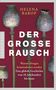 "DER GROSSE RAUSCH. Warum Drogen kriminalisiert werden. Eine globale Geschichte vom 19. Jahrhundert bis heute."  
Mohnkapseln auf rotem Hintergrund.