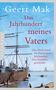 Geert Mak: Das Jahrhundert meines Vaters, Die Niederlande im Zwanzigsten Jahrhundert. Großes Segelschiff am Kai., Buch