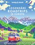 Lonely Planet Verlag: LONELY PLANET Bildband Legendäre Roadtrips in Europa, Buch