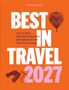 "BEST IN TRAVEL 2027. THE 50 BEST DESTINATIONS AND EXPERIENCES FOR THE YEAR AHEAD." Heißluftballon und Fernglas auf orange.