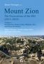 Titel: "Mount Zion: The Excavations of the DEI (2015–2025)". Luftbild von Jerusalem mit Straßen und alten Gebäuden., Buch