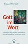 Klaus Wengst: Gott im Wort, Buch, Buch