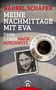 Bärbel Schäfer: Meine Nachmittage mit Eva, Buch