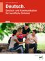 Rahel Eckert-Stauber: Deutsch. Deutsch und Kommunikation für berufliche Schulen, Buch