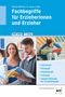 Buchcover: „Fachbegriffe für Erzieherinnen und Erzieher“. Zwei junge Erwachsene lesen. Ein Kind liest auf einem Sitzsack., Buch