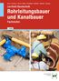 Silke Guse: Lernfeld Bautechnik Rohrleitungsbauer und Kanalbauer, Buch