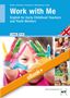 Julie Payne: eBook inside: Buch und eBook Work with Me, Buch
