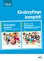 "Paket Kinderpflege komplett. Sozialpädagogische Erstausbildung. 4. Auflage. Fotos von spielenden Kindern und einem Baby.", Buch