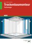 Manfred Boes: eBook inside: Buch und eBook Trockenbaumonteur. Technologie, Buch