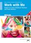 Michaela Kählau: eBook inside: Buch und eBook Work with Me, Buch
