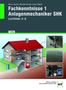 Josef Wagner: Fachkenntnisse 1 Anlagenmechaniker SHK, Buch