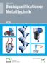 "Basisqualifikationen Metalltechnik. 5. Auflage. Abbildungen zu Metalltechnik und digitalem Zusatzmaterial.", Buch
