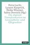Die digitale Transformation im Gesundheits- und Pflegesektor, Buch, Buch