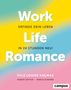 Filiz Louise Kacmaz: Work-Life-Romance, Buch