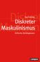 Eva Kreisky: Diskreter Maskulinismus, Buch