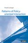 Fritz W. Scharpf: Scharpf, F: Patterns of Policy-oriented Interaction, Buch